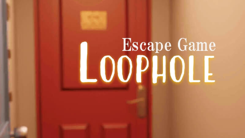 脱出ゲーム Loophole